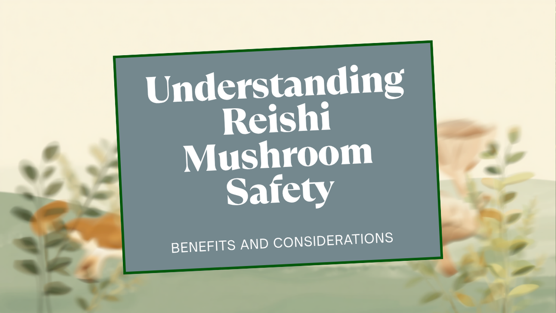 Reishi side effects and safety — Ecogenya